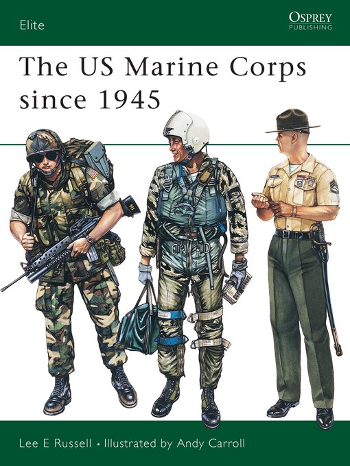 Title details for The US Marine Corps since 1945 by Lee E Russell - Available